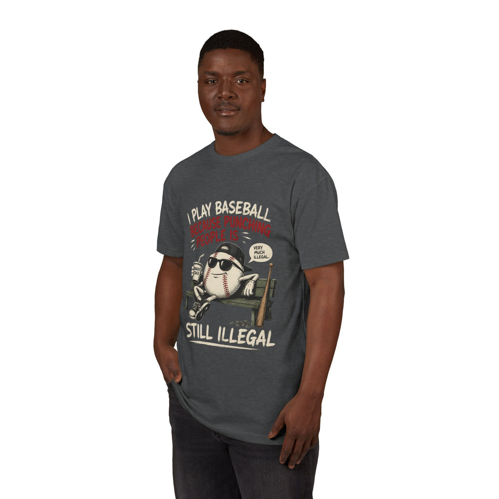 Baseball Funny Tee — "Because Punching People Is Still Illegal" Graphic Shirt